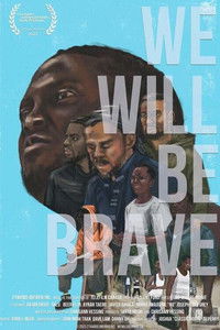 Poster for We Will Be Brave