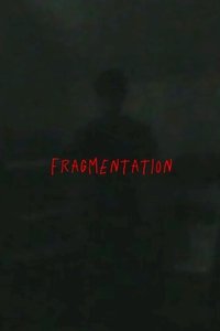Fragmentation