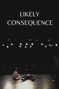Poster for Likely Consequence