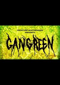 Creature Skateboards: Gangrene