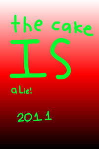 The Cake is a Lie!