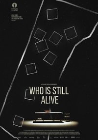 Poster for Who is Still Alive