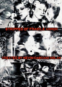 Poster for Stripped Of Fragile Armor