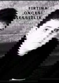 Fırtına Öncesi Sessizlik