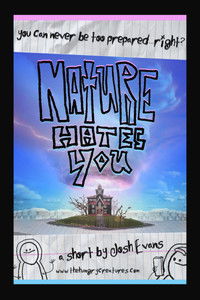 Poster for Nature Hates You