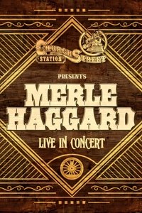 Merle Haggard: Live at Church Street Station 1988