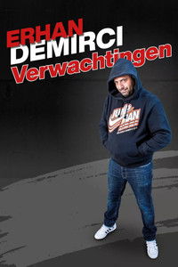 Poster for Erhan Demirci: Verwachtingen