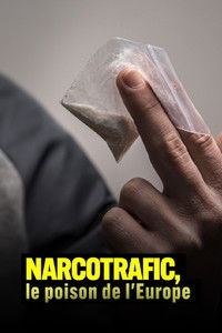 Poster for Drug trafficking, the poison of Europe