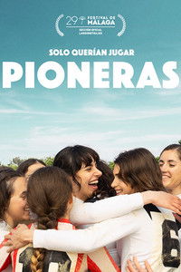 Poster for Pioneras: Solo querían jugar
