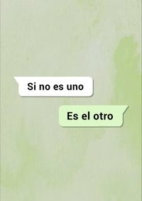 Poster for Si no es uno, es el otro