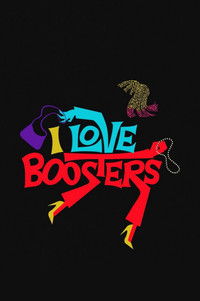 Poster for I Love Boosters