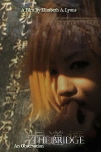 Poster for The Bridge: An Observation