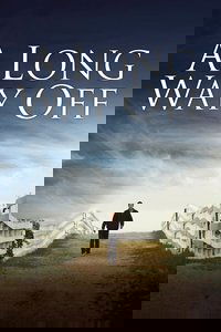 A Long Way Off