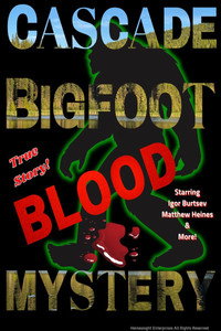 poster Cascade Bigfoot Blood Mystery