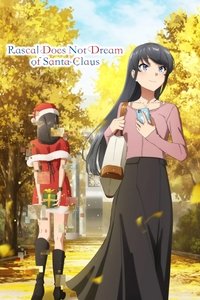Rascal Does Not Dream of Santa Claus