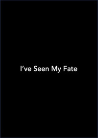 Poster for I've Seen My Fate