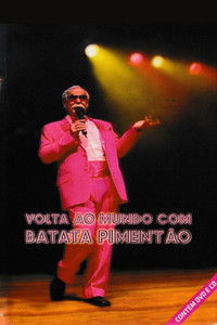 Poster for Volta ao mundo com Batata Pimentão