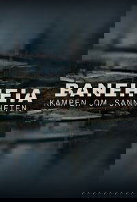 Poster for Baneheia: Kampen om sannheten