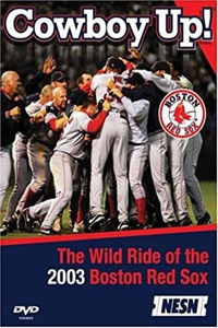 Poster for Cowboy Up! The Wild Ride of the 2003 Boston Red Sox