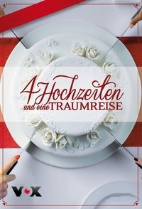 Poster for 4 Hochzeiten und eine Traumreise