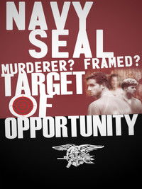 Poster for Navy SEAL: Murderer? Framed? Target of Opportunity?