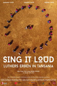 Poster for Sing it loud - Luthers Erben in Tansania