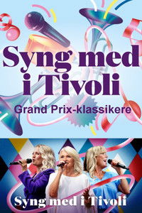 Poster for Syng med i Tivoli - Grand Prix-klassikere