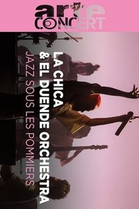 Poster for La Chica & El Duende Orchestra @ Jazz sous les Pommiers 2024