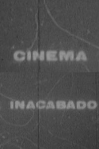 Cinema Inacabado