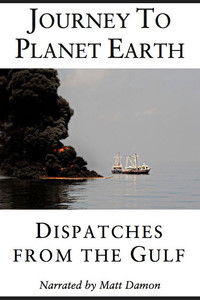 Dispatches from the Gulf