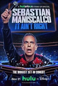 Poster for Sebastian Maniscalco: It Ain't Right