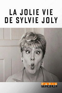 La jolie vie de Sylvie Joly