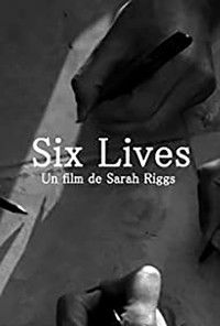 Poster for Six Lives: A Cinepoem