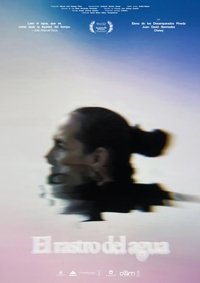 Poster for El rastro del agua