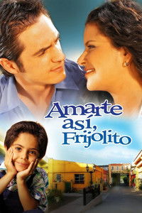 Poster for Amarte así, Frijolito