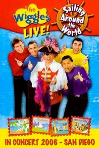 The Wiggles Live in Concert 2006: Sailing Around the World