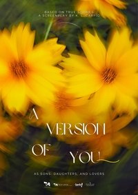 Poster for A Version of You (As Sons, Daughters, and Lovers)