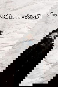 Chronicles of the Absurd