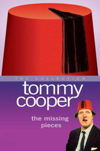 Poster for Tommy Cooper - The Missing Pieces