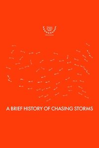 A Brief History of Chasing Storms