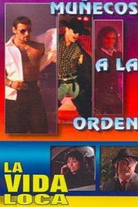 Poster for La vida loca: Muñecos a la orden