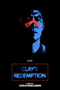 Poster for Clay's Redemption