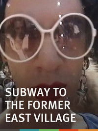 Poster for Subway to the Former East Village