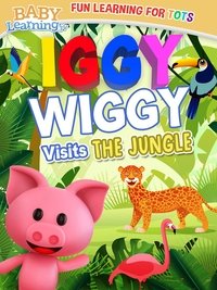 Iggy Wiggy Visits The Jungle