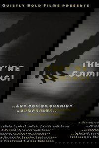 They're Coming!