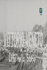 Poster for Vittorio Veneto: Città nella storia