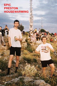 Epic Preston Housewarming