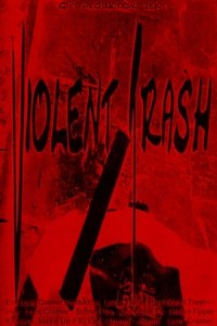 Violent Trash