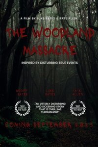 Poster for The Woodland Massacre