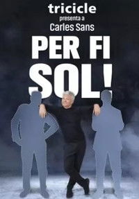 Poster for Per fi sol!